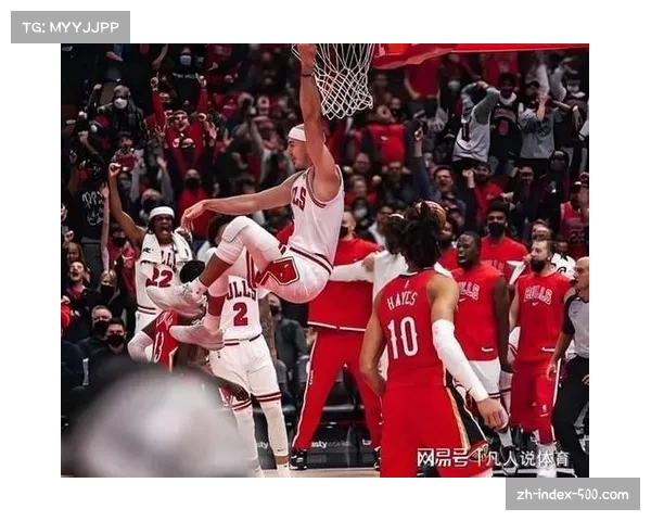 公牛深陷连败泥潭 吉迪三双难阻球队防守轮转出现漏洞